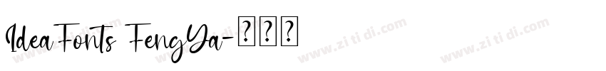 IdeaFonts FengYa字体转换